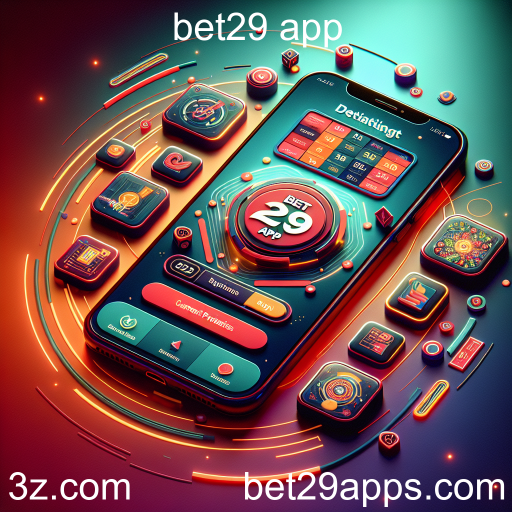 Bet29 App: A Revolução nas Apostas Online
